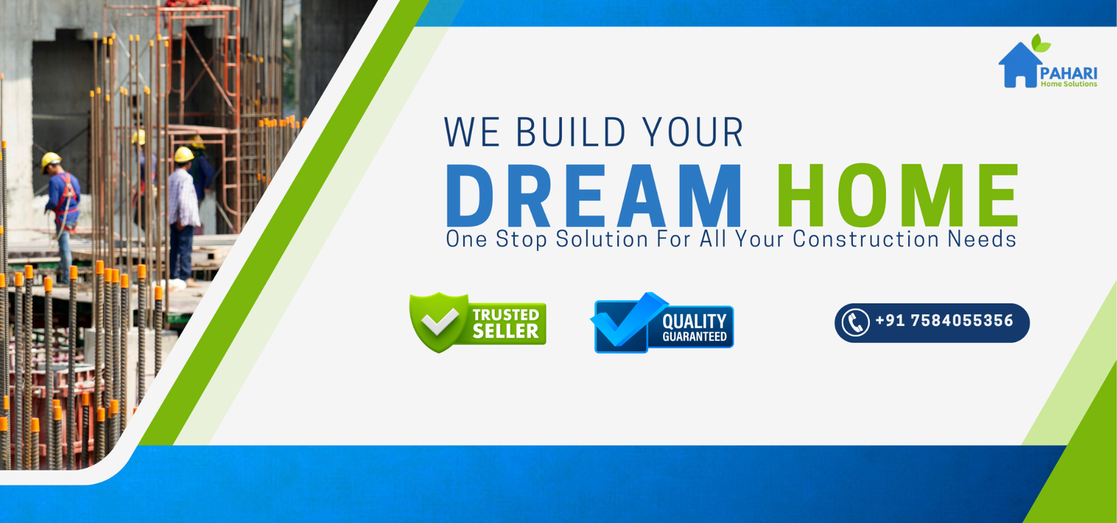 Why Pahari Home Solutions Pvt. Ltd. is Your Trusted Construction Partner